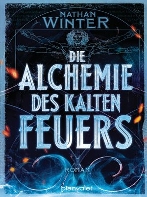 cover image of Die Alchemie des kalten Feuers